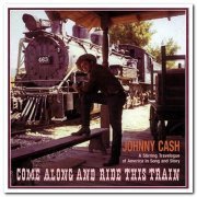 Johnny Cash - Come Along and Ride This Train [4CD Box Set] (1991)