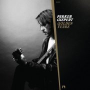 Parker Gispert - Golden Years (2022) [Hi-Res]