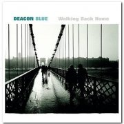 Deacon Blue - Walking Back Home (1999)