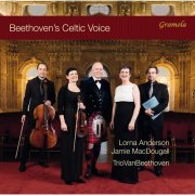TrioVanBeethoven, Jamie MacDougall, Lorna Anderson - Beethoven's Celtic Voice (2018) [Hi-Res]