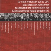 VA - Jahrhundert Geiger: 16 Violin-Virtuosen auf 20 CDs. Die schönsten (Box-Set) (2006)