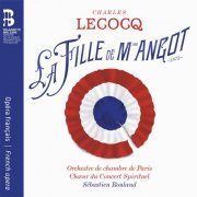 Orchestre de Chambre de Paris, Chœur du Concert Spirituel, Sébastien Rouland - Charles Lecocq: La fille de Madame Angot (2021) [Hi-Res]