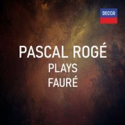 Pascal Rogé - Pascal Rogé plays Fauré (2022)