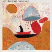 Mel Parsons - Sabotage (2024) [Hi-Res]
