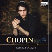 Georgijs Osokins - Chopin: Late Works, Op. 57-61 (2016) [Hi-Res]