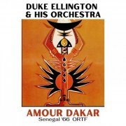Duke Ellington - Amour Dakar (Live Senegal '66) (2023)
