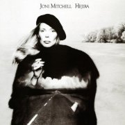 Joni Mitchell - Hejira (2013) [Hi-Res]