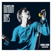 Dumdum Boys - Blodig Alvor Na Na Na Na Na (Remastered 2015) (2015) [Hi-Res]