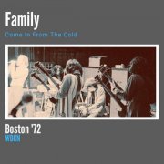 Family - Come In From The Cold (Live Boston '72) (2023)