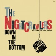 Night Crawlers - Down in the Bottom (2010)