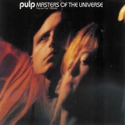 Pulp - Masters Of The Universe: Pulp On Fire 1985-86 (1986)