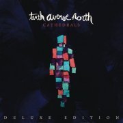 Tenth Avenue North - Cathedrals (Deluxe Edition) (2014)
