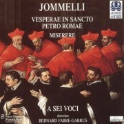 A Sei Voci & Bernard Fabre-Garrus - Jommelli: Vesperare in sancto petro Romae (1996)