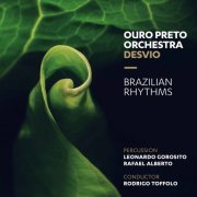 Orquestra Ouro Preto - Brazilian Rhythms (2021)