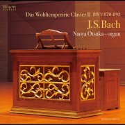 Naoya Otsuka - J.S. Bach: The Well-Tempered Clavier, Book 2, BWV 870-893 (2022) [Hi-Res]