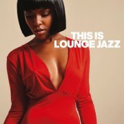 VA - This Is Lounge Jazz (2023)
