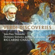 Riccardo Chailly - Verdi Discoveries (2003) CD-Rip