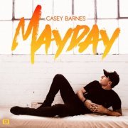 Casey Barnes - Mayday (2024)