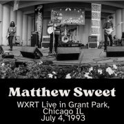 Matthew Sweet - WXRT Live in Grant Park, Chicago IL July 4, 1993 (Live) (2024) Hi Res