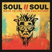 Soul II Soul  - Back To Life: The Collection (2015)