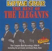 The Elegants - Little Star: The Best Of The Elegants (1991)