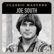 Joe South - Classic Masters (2002) FLAC
