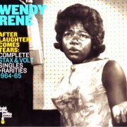 Wendy Rene - After Laughter Comes Tears: Complete Stax & Volt Singles + Rarities 1964-65 (2012)