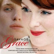 Fernando Velázquez, Basque National Orchestra - Savage Grace (Original Motion Picture Score) (2023)