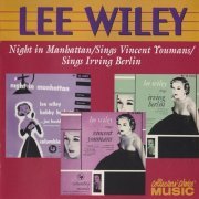 Lee Wiley  - Night in Manhattan / Sings Vincent Youmans / Sings Irving Berlin (2001) FLAC