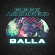 Pippo Azzurro - Balla (2021)