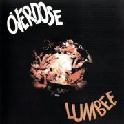 Lumbee - Overdose (Reissue) (1970/2001)