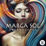 Marga Sol, Tibetania & Darles Flow - Dreamscapes (2023) FLAC