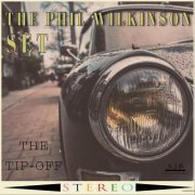 The Phil Wilkinson Set - The Tip-Off (2019)