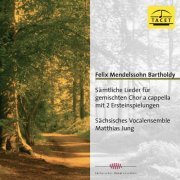 Sächsisches Vocalensemble - Mendelssohn: Choral Works (2020)
