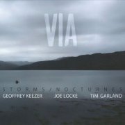 Storms/Nocturnes (Geoffrey Keezer, Joe Locke, Tim Garland) - VIA (2011)