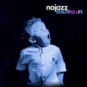 NoJazz - Beautiful Life (2019)