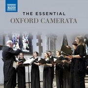 Oxford Camerata - The Essential Oxford Camerata (2024)