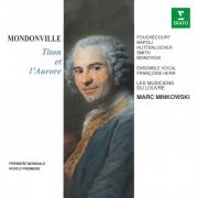 Jean-Paul Fouchécourt, Catherine Napoli, Les Musiciens du Louvre & Marc Minkowski - Mondonville: Titon et l'Aurore, Op. 7 (1992/2022)