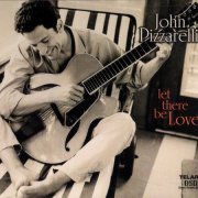 John Pizzarelli - Let There Be Love (2000) CD-Rip