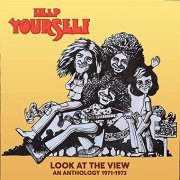 Help Yourself - Look at the View: An Anthology 1971-1973 (2021)