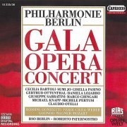 Berlin Radio Symphony Orchestra, Roberto Paternostro - Philharmonie Berlin: Gala Opera Concert (2010)