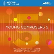 National Youth Choir Of Great Britain - Young Composers 5 (2024) Hi-Res