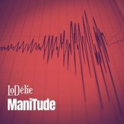 LoDélie - Manitude (2022)