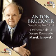 Marek Janowski - Bruckner: Symphony No. 6 In A (2009) [DSD]