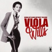 Viola Wills - Gonna Get Along Without You Now (2015)