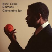 Khari Cabral Simmons - Clementine Sun (2012)