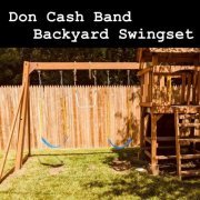 The Don Cash Band - Backyard Swingset (2024) Hi Res
