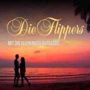 Die Flippers - Mit Dir allein nach Barbados (2023)