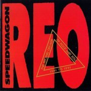 REO Speedwagon - The Second Decade Of Rock And Roll 1981-1991 (1991)