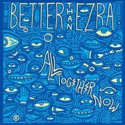 Better Than Ezra - All Together Now (2014)
